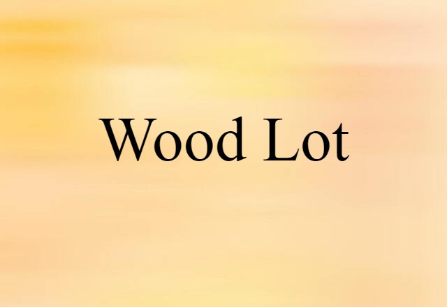 wood lot