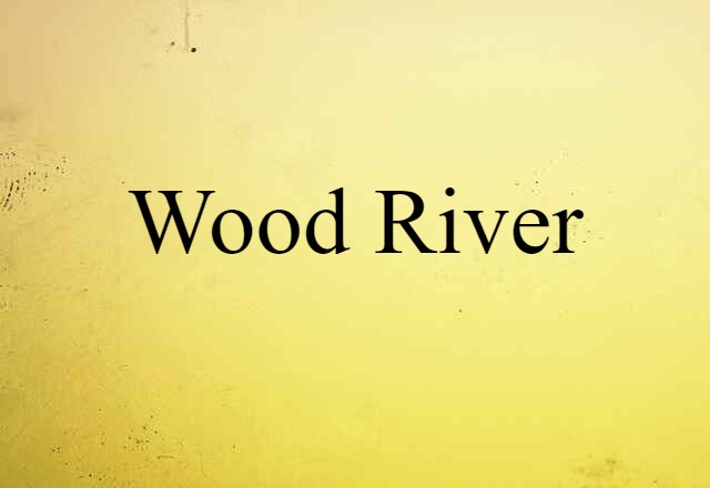 Wood River