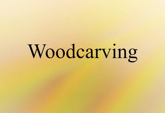 woodcarving