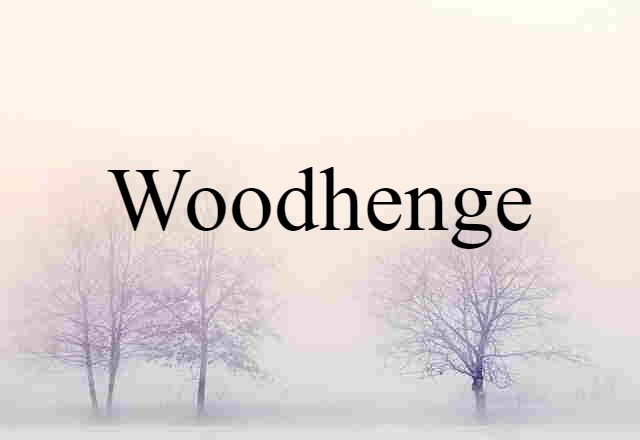 woodhenge