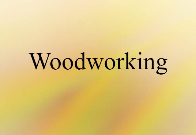 woodworking