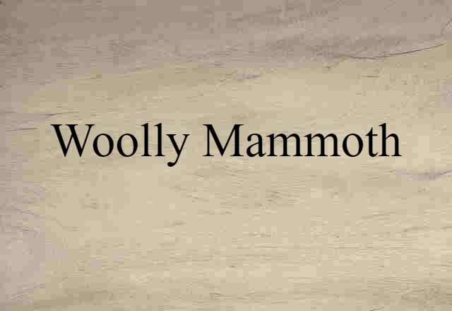 woolly mammoth