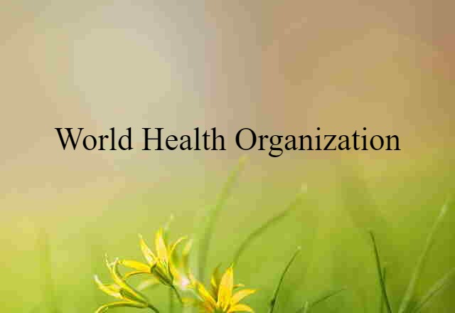 World Health Organization