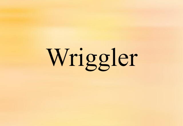 wriggler