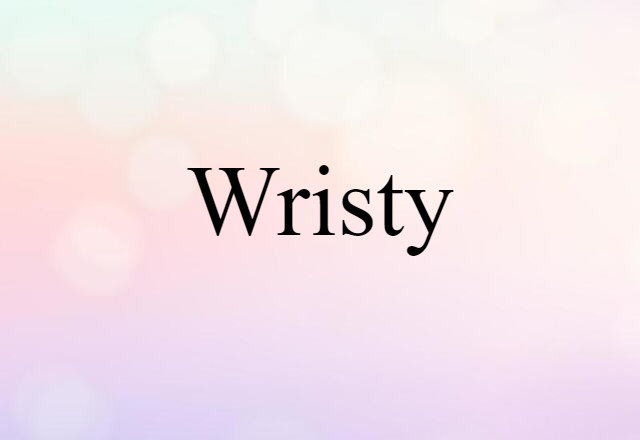 wristy