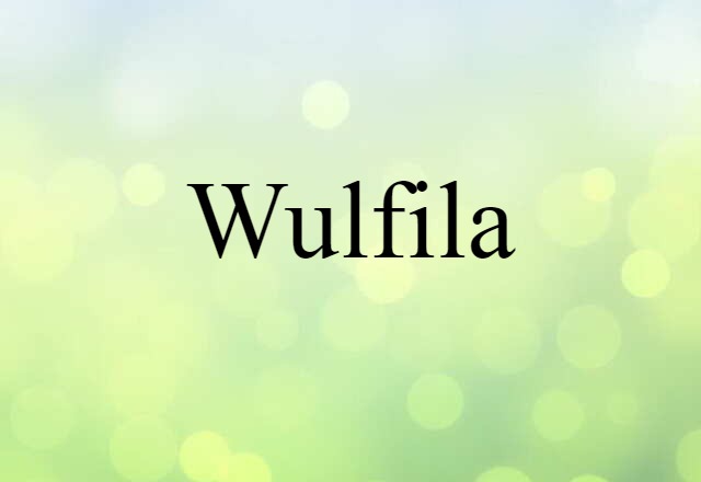 Wulfila