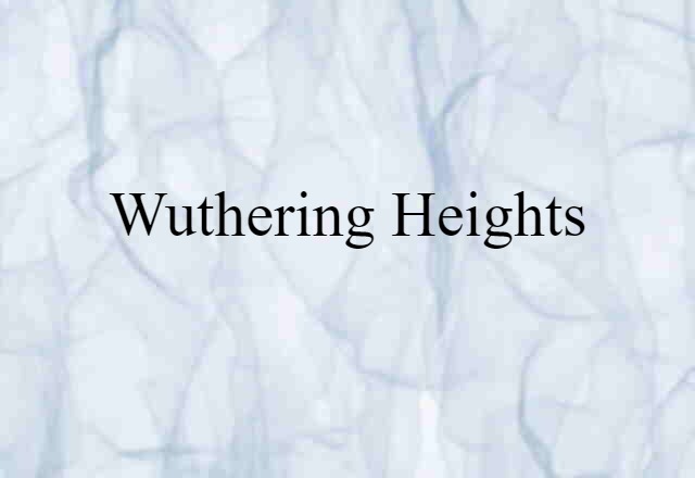 Wuthering Heights