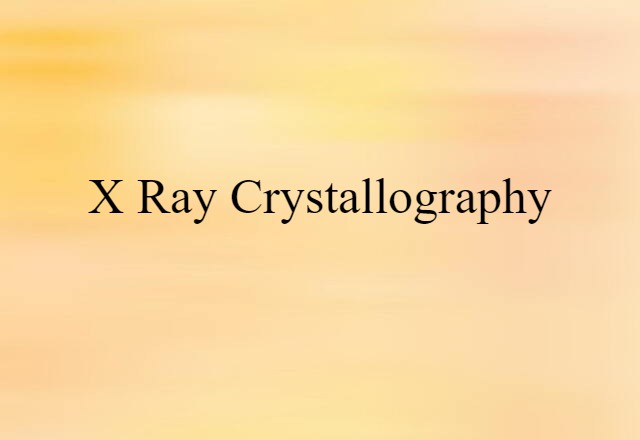 x-ray crystallography