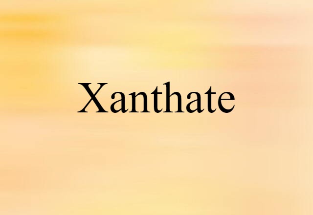 xanthate