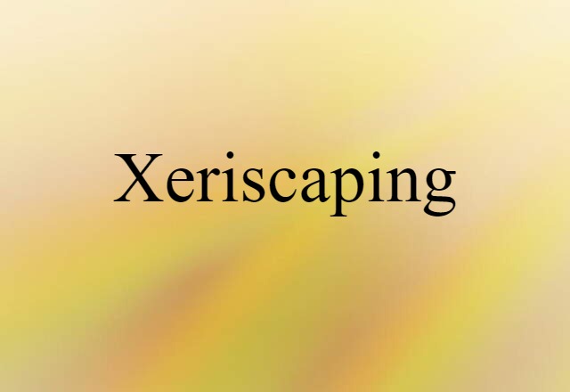 xeriscaping