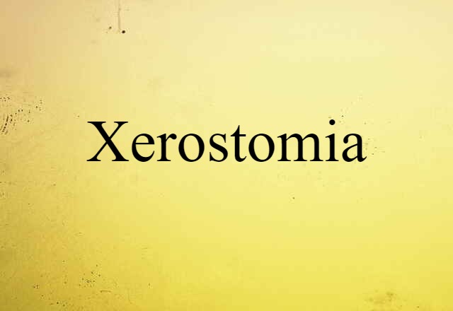 xerostomia