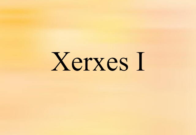 Xerxes I