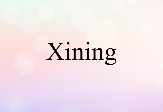 Xining