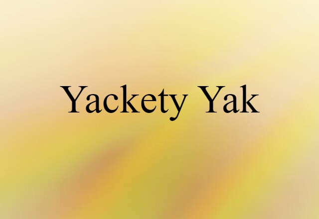 yackety-yak