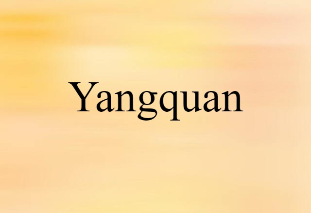 Yangquan