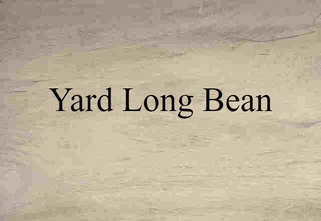 yard long bean