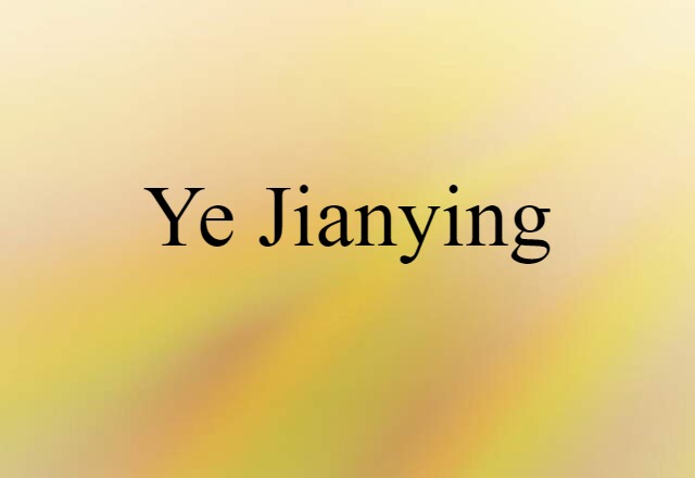 Ye Jianying