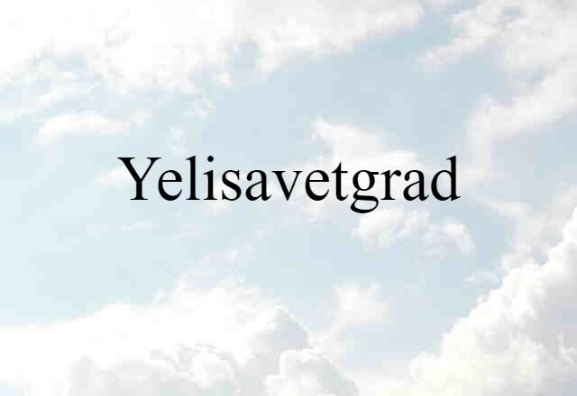 Yelisavetgrad