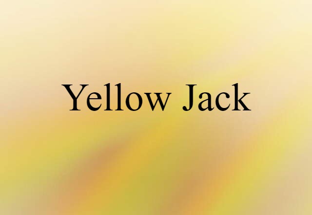 yellow jack