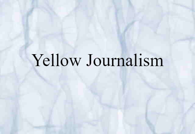 yellow journalism