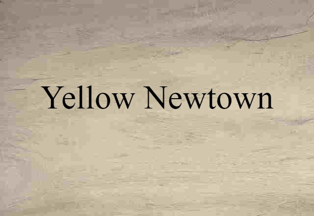 Yellow Newtown