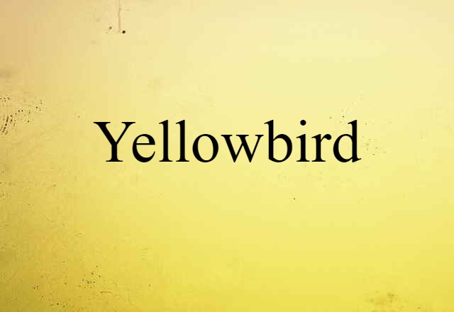 yellowbird