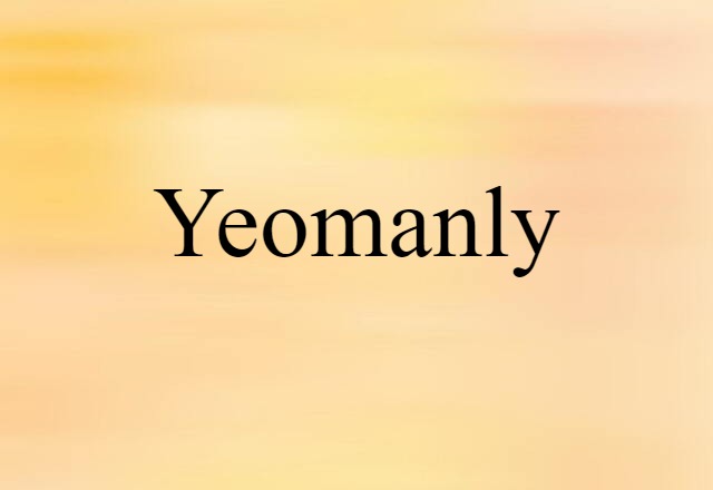 yeomanly