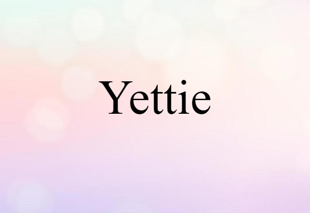 yettie