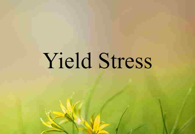 yield stress