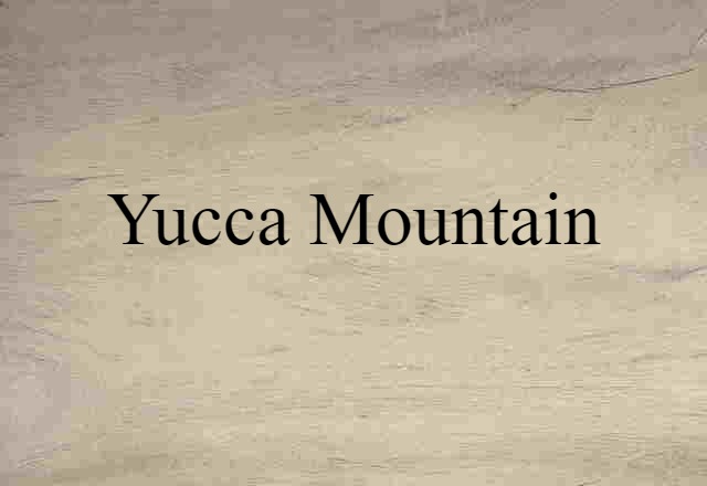 Yucca Mountain