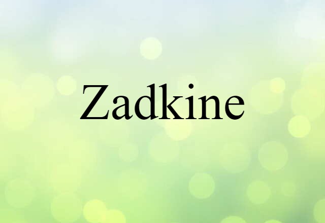 Zadkine