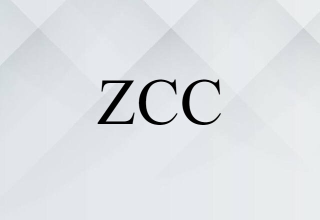 ZCC (noun) Definition, Meaning & Examples