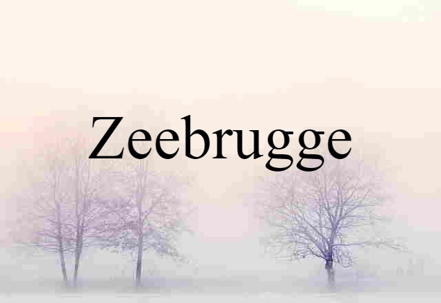 Zeebrugge