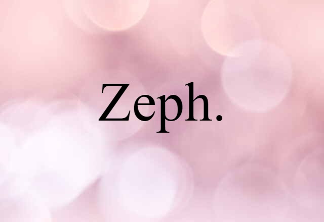 Zeph.