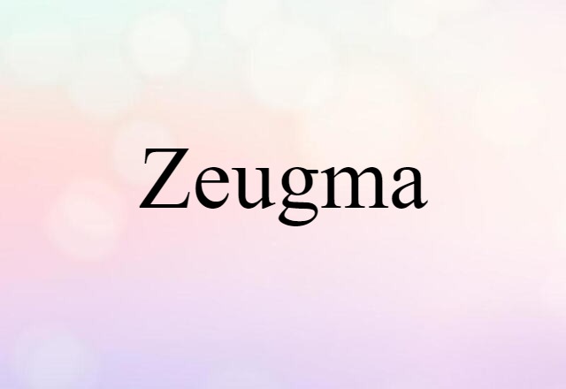 zeugma