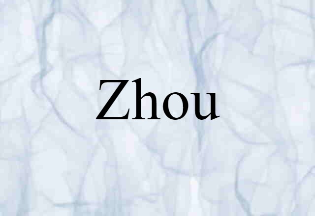 Zhou