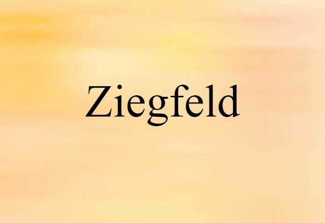 Ziegfeld