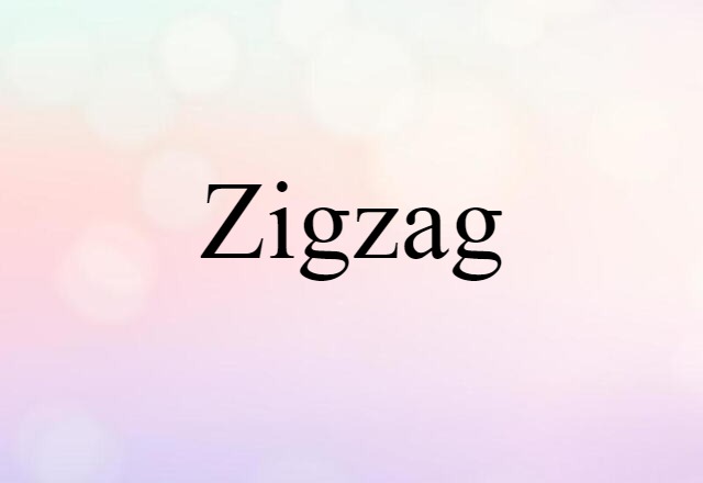 Zigzag (noun) Definition, Meaning & Examples