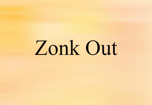 zonk out