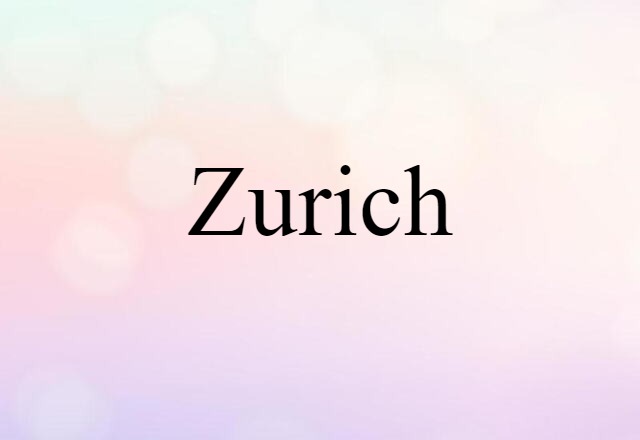 Zurich