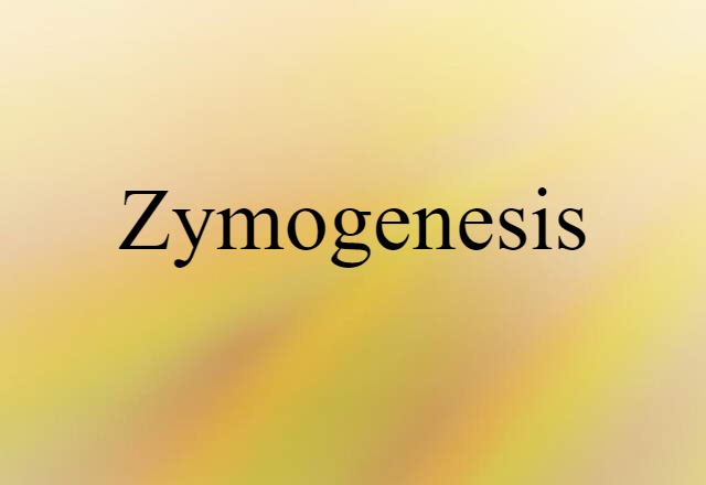 zymogenesis